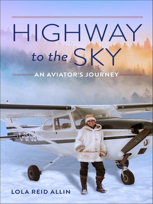 Title details for Highway to the Sky by Lola Reid Allin - Available